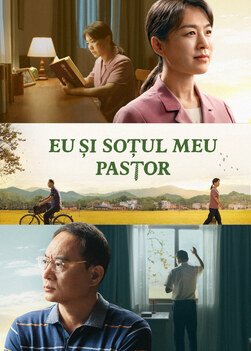 Film creștin in romana 2024 „Eu și soțul meu pastor” Războiul spiritual în întâmpinarea revenirii Domnului