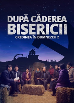 Credința în Dumnezeu 2 - După căderea Bisericii