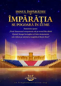 Imnul Împărăției: Împărăţia se pogoară în lume