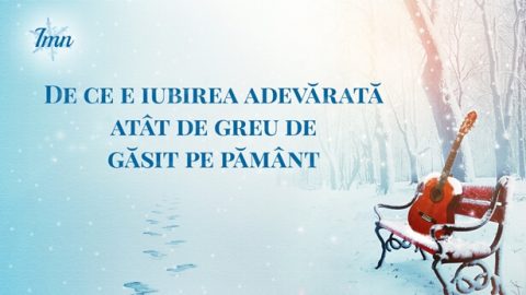 De ce e iubirea adevărată atât de greu de găsit pe pământ